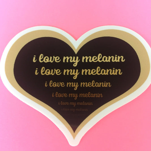 I Love My Melanin Sticker