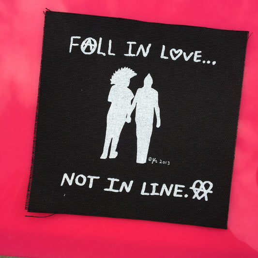 Fall In Love...Not In Line Patch