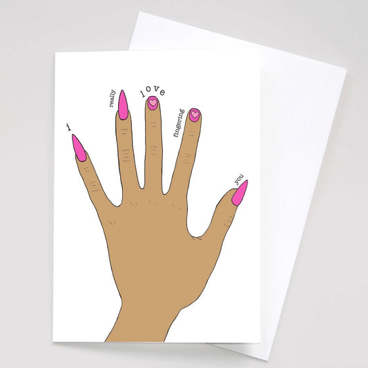 I Really Love Fingering You Greeting Card
