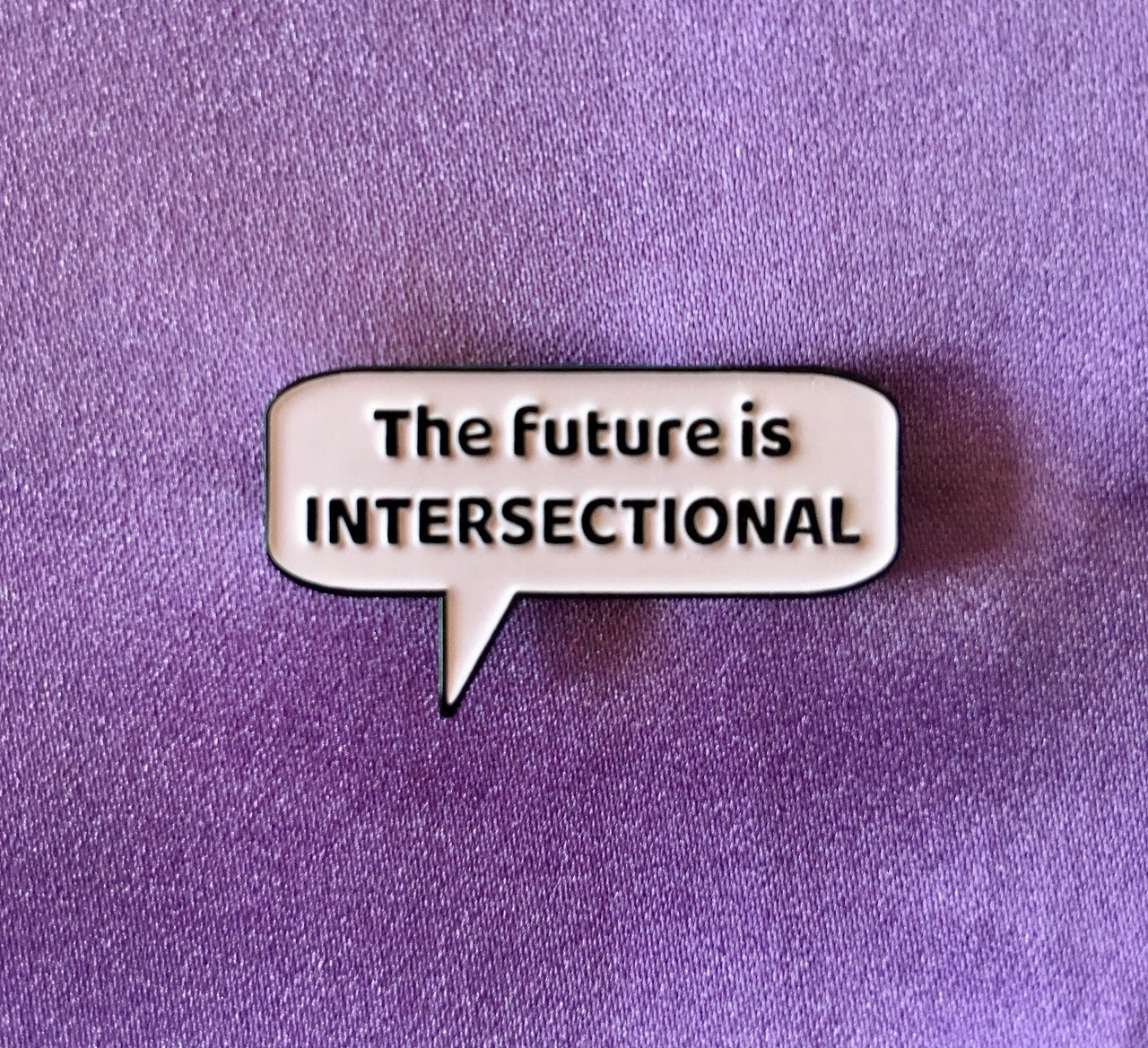 The Future Is Intersectional Pin