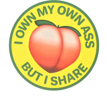 I Own My Own Ass Sticker